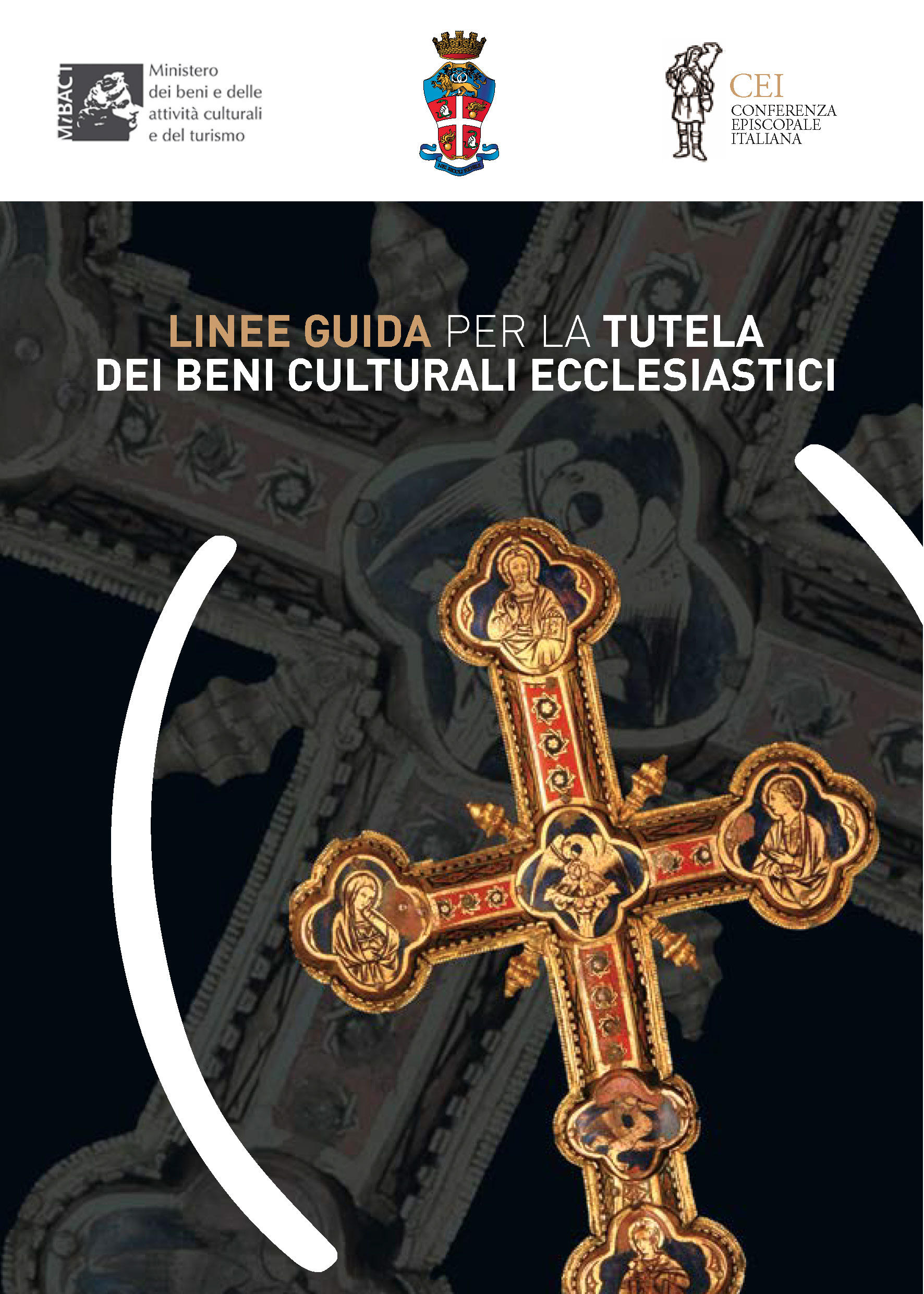 Linee Guida Per La Tutela Dei Beni Culturali Ecclesiastici